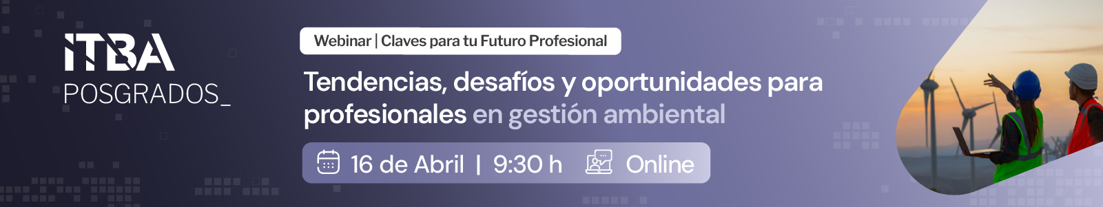 Tendencias, desafíos y oportunidades para profesionales en gestión ambiental